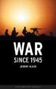 Cover of: War since 1945 (Reaktion Books - Contemporary World)