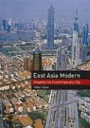 Cover of: East Asia Modern by Peter Rowe