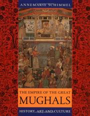 Cover of: The Empire of the Great Mughals: History, Art and Culture