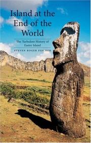 Cover of: Island at the End of the World: The Turbulent History of Easter Island