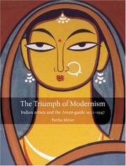 The triumph of modernism by Partha Mitter