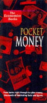 Cover of: The Economist Pocket Money: The Essentials of Money All the Way from Cowrie Shells to Cyber Cash