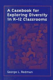 Cover of: A casebook for exploring diversity in K-12 classrooms