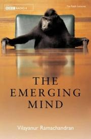 Cover of: The Emerging Mind by Vilaynur Ramachandran, V. S. Ramachandran (neurology)