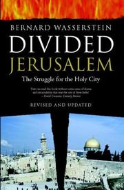 Cover of: Divided Jerusalem by Bernard Wasserstein