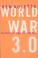 Cover of: WORLD WAR 3.0