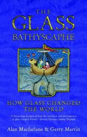 Cover of: The Glass Bathyscaphe by Gerry Martin, Alan Macfarlane