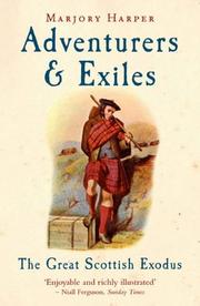 Cover of: Adventurers and Exiles: The Great Scottish Exodus