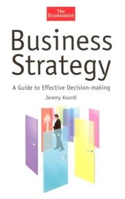 Cover of: Business Strategy: A Guide to Effective Decision-Making (The Economist Series)