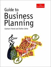 Cover of: Guide to Business Planning (The Economist Series) by Graham Friend, Stefan Zehle