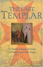 The Last Templar by Alain Demurger