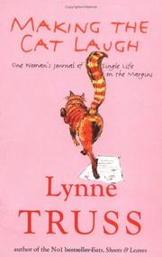 Cover of: Making the Cat Laugh by Lynne Truss