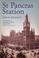 Cover of: St Pancras Station (Wonders of the World)