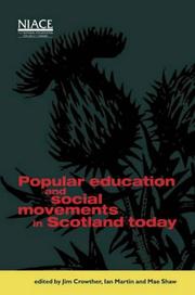 Cover of: Popular Education and Social Movements in Scotland Today