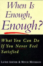 Cover of: When Is Enough Enough by Laurie Ashner, Mitch Meyerson