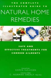 Cover of: complete family guide to natural home remedies | Karen Sullivan