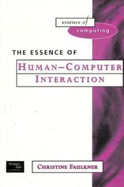 Cover of: The Essence of Human-Computer Interaction