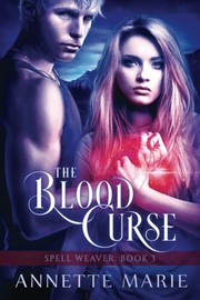 Cover of: The Blood Curse by Annette Marie