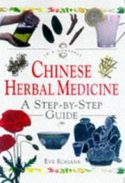 Cover of: Chinese herbal medicine: a step-by-step guide