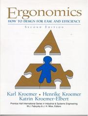 Ergonomics by K. H. E. Kroemer, H. B. Kroemer, K. E. Kroemer-Elbert