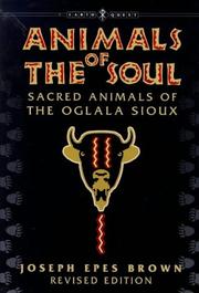 Cover of: Animals of the soul: sacred animals of the Oglala Sioux