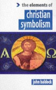 Cover of: The elements of Christian symbolism