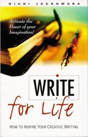 Cover of: Write for life by Nicki Jackowska