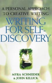 Cover of: Writing for self-discovery: a personal approach to creative writing