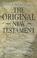 Cover of: The Original New Testament