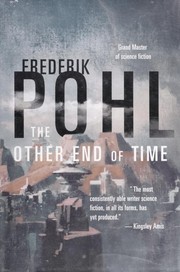 Cover of: The other end of time by Frederik Pohl