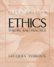 Cover of: Ethics: Theory and Practice