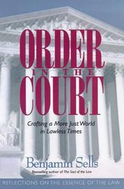 Cover of: Order in the court by Benjamin Sells, Benjamin Sells