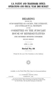 Cover of: U.S. Patent and Trademark Office: operations and fiscal year 2003 budget