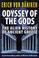 Cover of: Odyssey of the Gods