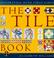 Cover of: The Tile Book