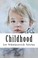 Cover of: Childhood