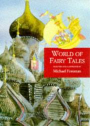 World of Fairy Tales by Michael Foreman