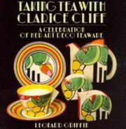 Cover of: Taking Tea with Clarice Cliff by Leonard Griffin, Leonard Griffin