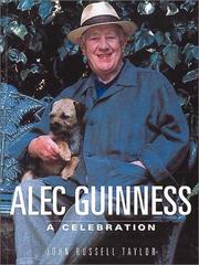 Cover of: Alec Guinness  | Taylor, John Russell.