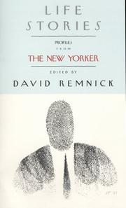 Cover of: LIFE STORIES - Profiles from The New Yorker by David Remnick