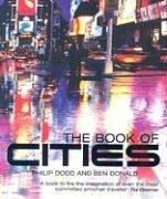 Cover of: The Book of Cities by Philip Dodd, Ben Donald