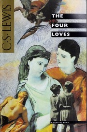 Cover of: The Four Loves by C.S. Lewis
