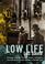 Cover of: Low Life