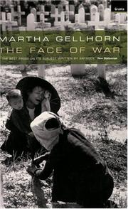 Cover of: Face of War by Martha Gellhorn, Martha Gellhorn