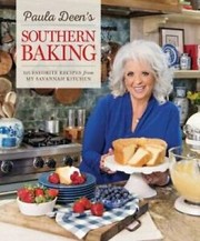 Cover of: Paula Deen's Southern baking : 125 favorite recipes from my Savannah kitchen