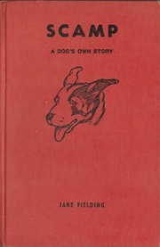 SCAMP A Dog's Own Story by Jane Fielding (revision)