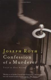 Cover of: Confession of a Murderer by Joseph Roth, Joseph Roth