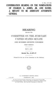 Cover of: Confirmation hearing on the nominations of Charles A. James, Jr. and Daniel J. Bryant to be Assistant Attorneys General