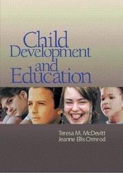 Cover of: Child Development and Education by Teresa M. McDevitt, Jeanne Ellis Ormrod