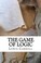 Cover of: The Game of Logic
